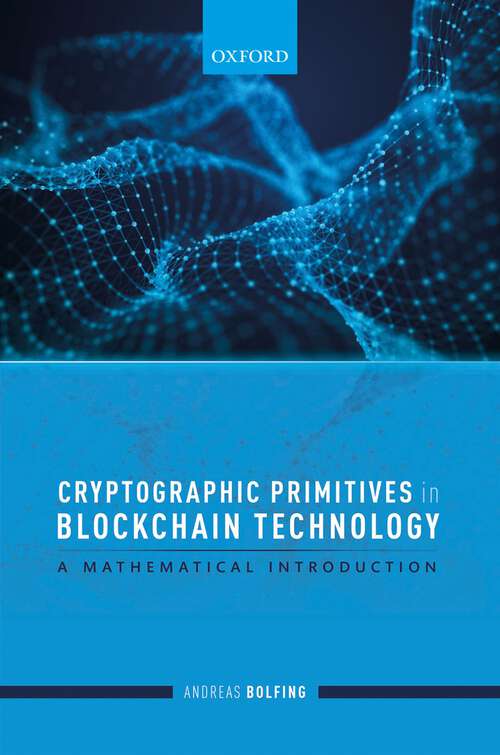 Book cover of Cryptographic Primitives in Blockchain Technology: A mathematical introduction