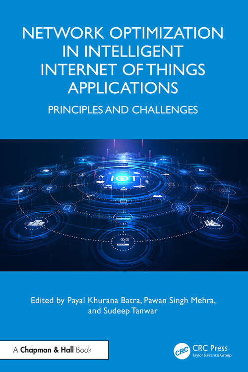 Book cover of Network Optimization in Intelligent Internet of Things Applications: Principles and Challenges