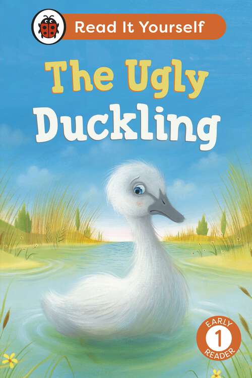 Book cover of The Ugly Duckling:  Read It Yourself - Level 1 Early Reader (Read It Yourself)