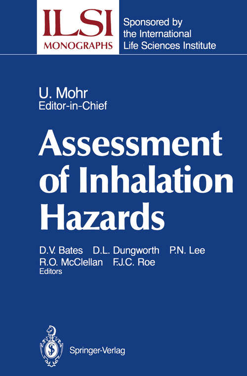 Book cover of Assessment of Inhalation Hazards: Integration and Extrapolation Using Diverse Data (1989) (ILSI Monographs)