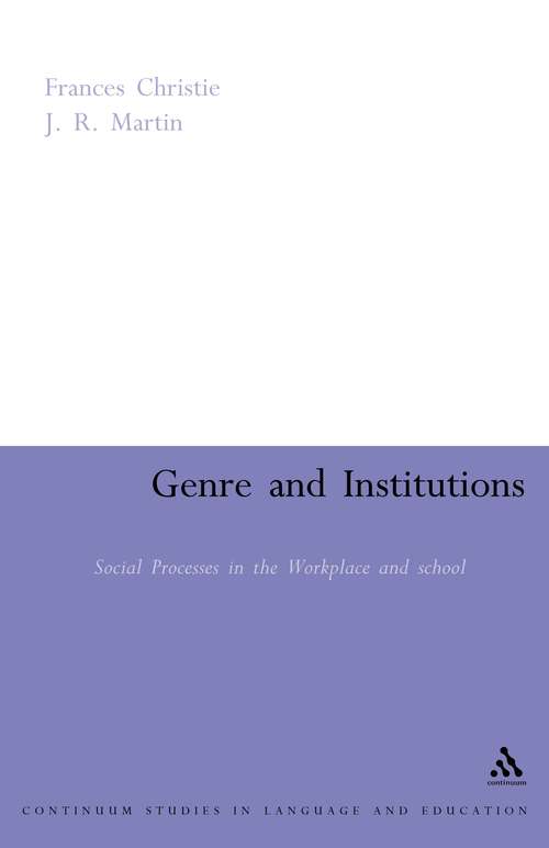 Book cover of Genre and Institutions: Social Processes in the Workplace and School