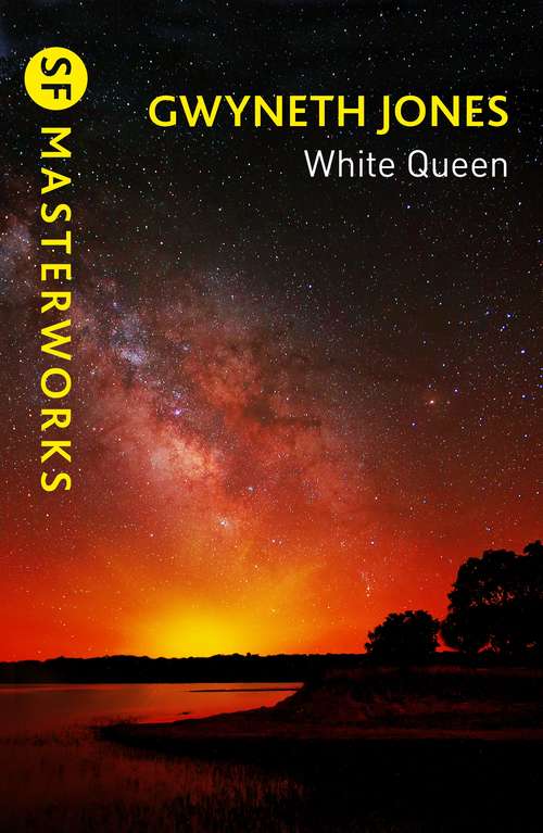 Book cover of White Queen: The Sequel To White Queen (1) (S.F. MASTERWORKS)