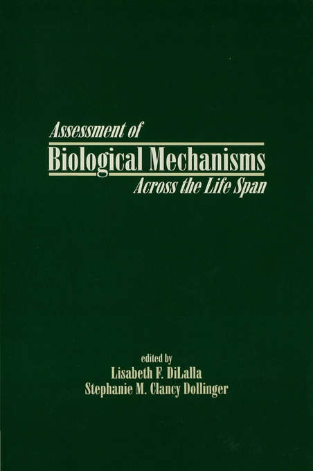 Book cover of Assessment of Biological Mechanisms Across the Life Span