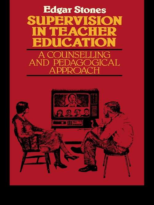 Book cover of Supervision in Teacher Education: A Counselling and Pedagogical Approach