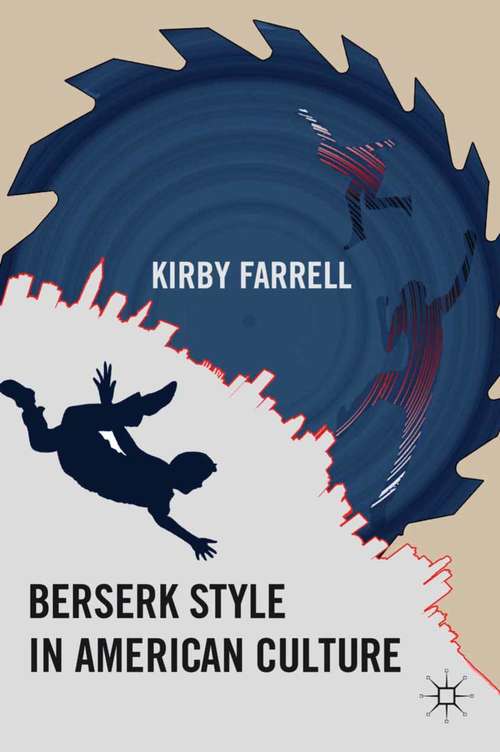 Book cover of Berserk Style in American Culture: Berserk Style In American Culture (2011)