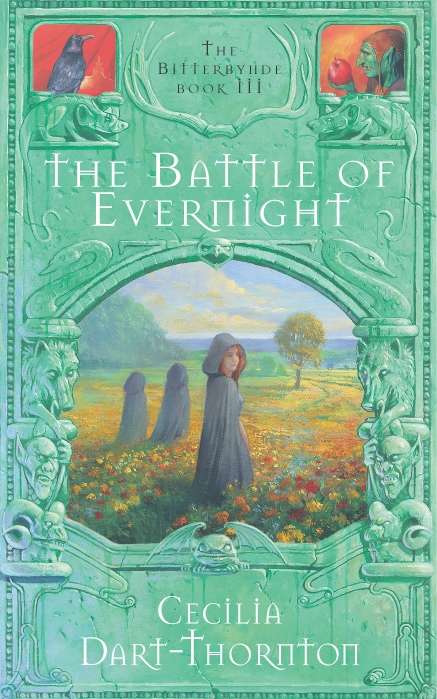 Book cover of The Battle of Evernight: The Ill-made Mute, The Lady Of The Sorrows, The Battle Of Evernight (The Bitterbynde Trilogy #3)
