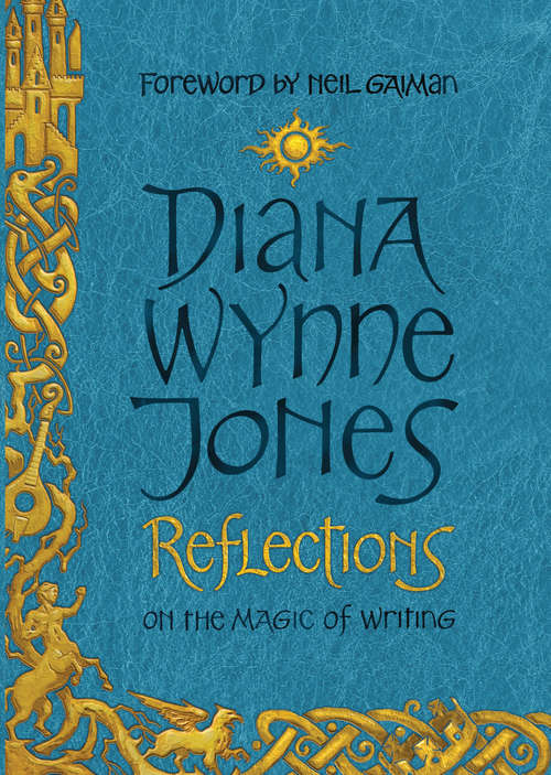 Book cover of Reflections: On The Magic Of Writing