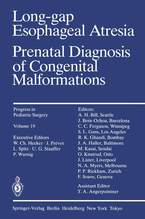 Book cover of Long-gap Esophageal Atresia: Prenatal Diagnosis of Congenital Malformations (1986) (Progress in Pediatric Surgery #19)