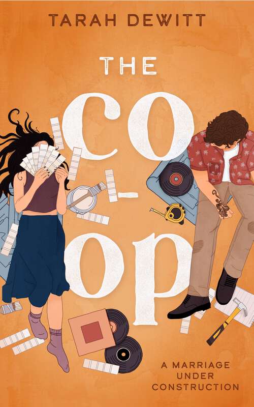 Book cover of The Co-op: As seen on TikTok! The steamy second-chance renovation romance