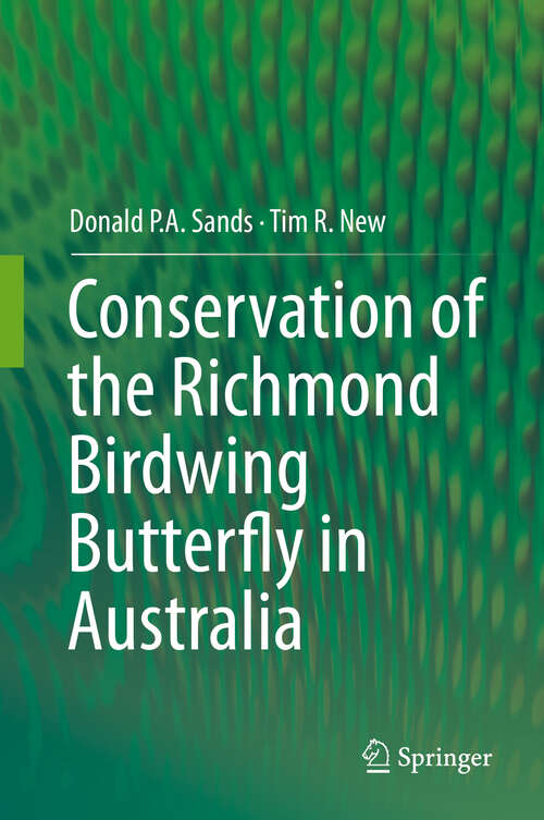Book cover of Conservation of the Richmond Birdwing Butterfly in Australia (2013)