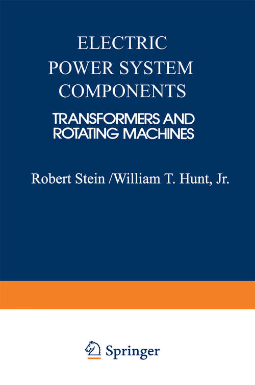 Book cover of Electric Power System Components: Transformers and Rotating Machines (1979)