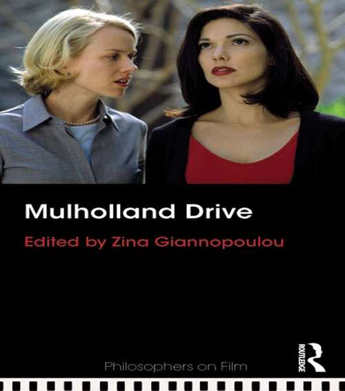 Book cover of Mulholland Drive (Philosophers on Film)