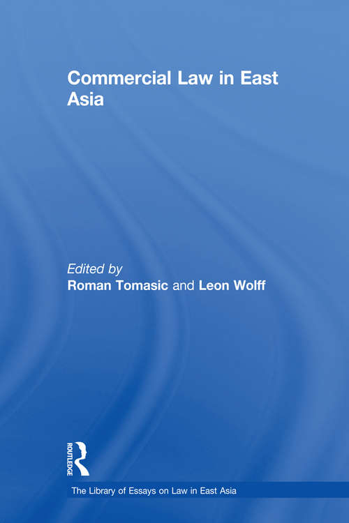 Book cover of Commercial Law in East Asia (The\library Of Essays On Law In East Asia Ser.)
