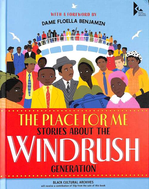 Book cover of The Place for Me: Stories About the Windrush Generation