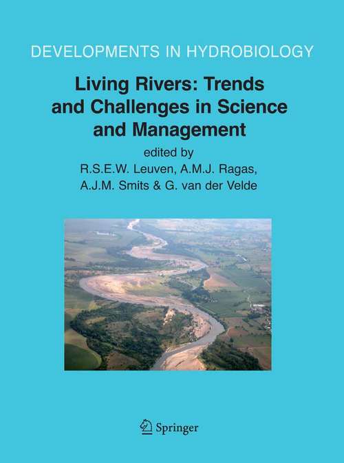 Book cover of Living Rivers: Trends and Challenges in Science and Management (2006) (Developments in Hydrobiology #187)