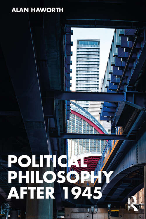 Book cover of Political Philosophy After 1945