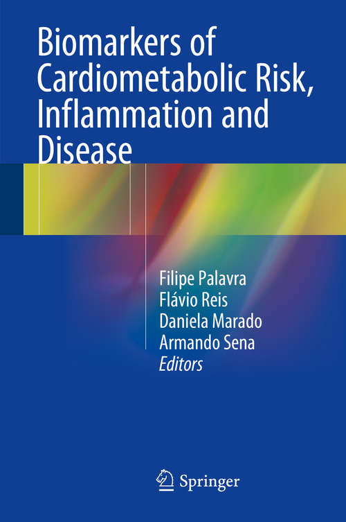 Book cover of Biomarkers of Cardiometabolic Risk, Inflammation and Disease (2015)