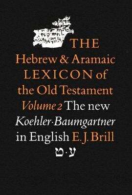 Book cover of The Hebrew And Aramaic Lexicon Of The Old Testament