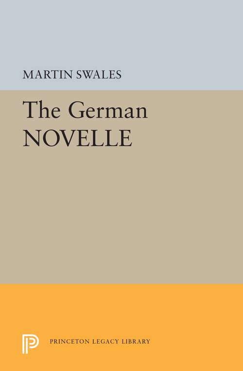 Book cover of The German NOVELLE (Princeton Legacy Library #5426)