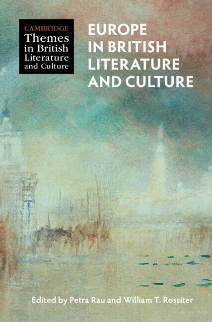 Book cover of Europe in British Literature and Culture (Cambridge Themes in British Literature and Culture)