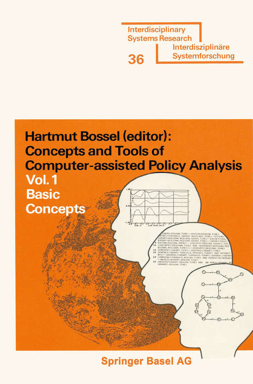 Book cover of Concepts and Tools of Computer-assisted Policy Analysis: Vol. 1: Basic Concepts (1st ed. 1977) (Interdisziplinäre Forschung)