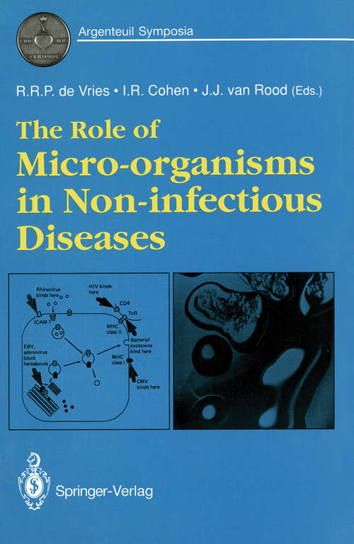 Book cover of The Role of Micro-organisms in Non-infectious Diseases (1990) (Argenteuil Symposia)