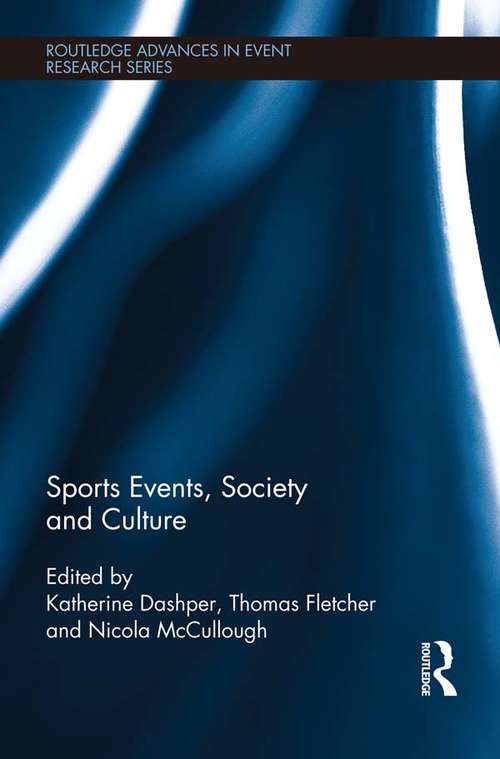 Book cover of Sports Events, Society and Culture (Routledge Advances in Event Research Series)