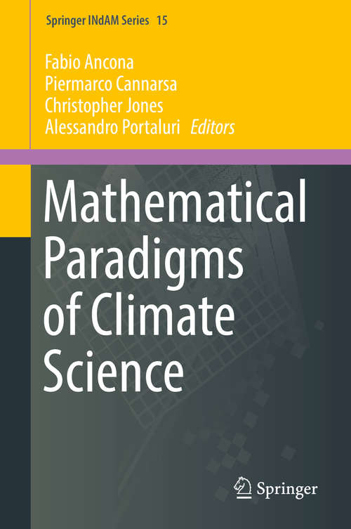 Book cover of Mathematical Paradigms of Climate Science (1st ed. 2016) (Springer INdAM Series #15)