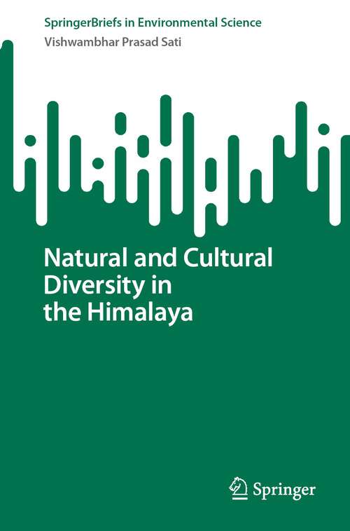 Book cover of Natural and Cultural Diversity in the Himalaya (1st ed. 2023) (SpringerBriefs in Environmental Science)