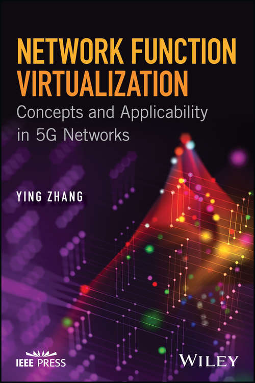 Book cover of Network Function Virtualization: Concepts and Applicability in 5G Networks (Wiley - IEEE)