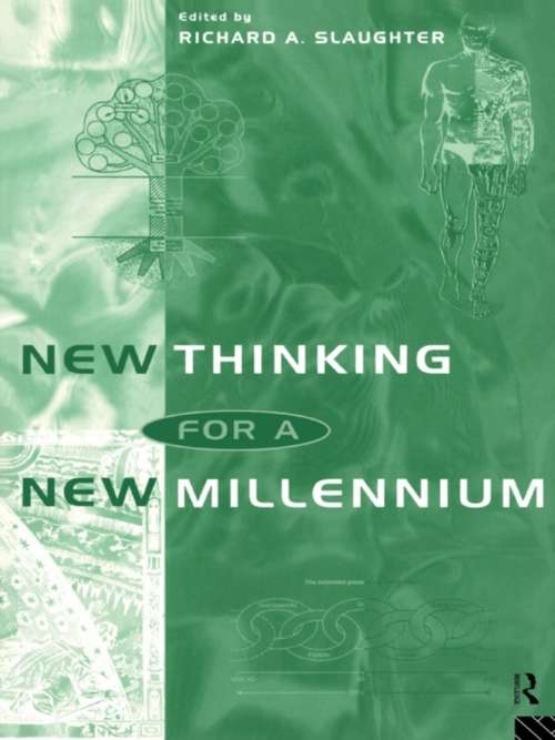 Book cover of New Thinking for a New Millennium: The Knowledge Base of Futures Studies