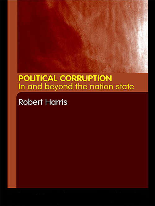 Book cover of Political Corruption: In Beyond the Nation State