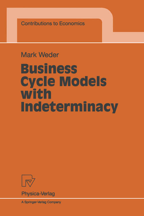 Book cover of Business Cycle Models with Indeterminacy (1998) (Contributions to Economics)