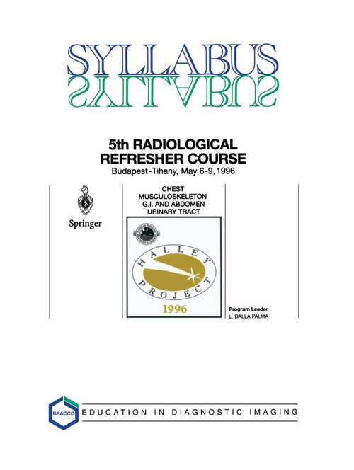 Book cover of Chest, Musculoskeleton, G.I. and Abdomen, Urinary Tract: 5th Halley Radiological Refresher Course (1996) (SYLLABUS)