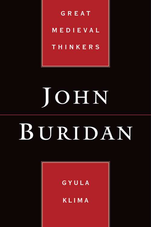 Book cover of John Buridan (Great Medieval Thinkers)