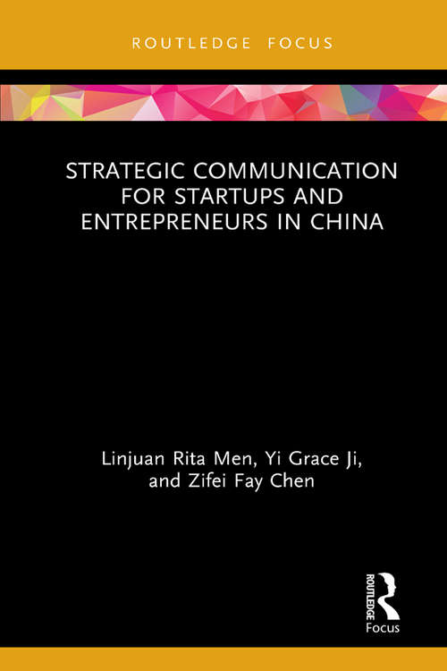 Book cover of Strategic Communication for Startups and Entrepreneurs in China (Routledge Insights in Public Relations Research)