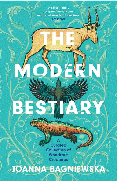 Book cover of The Modern Bestiary: A Curated Collection of Wondrous Creatures