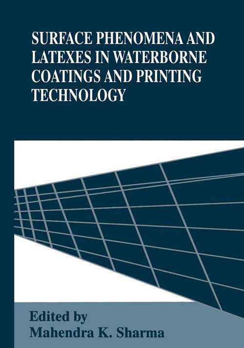 Book cover of Surface Phenomena and Latexes in Waterborne Coatings and Printing Technology (1995)