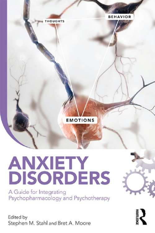Book cover of Anxiety Disorders: A Guide for Integrating Psychopharmacology and Psychotherapy (Clinical Topics in Psychology and Psychiatry)