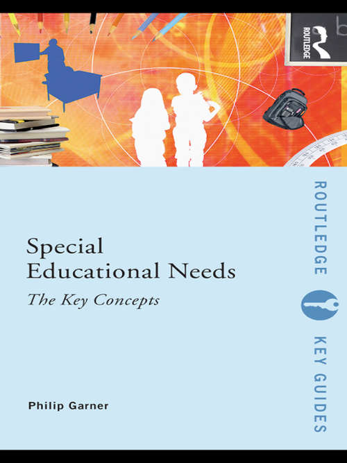Book cover of Special Educational Needs: The Key Concepts (PDF) (Routledge Key Guides)
