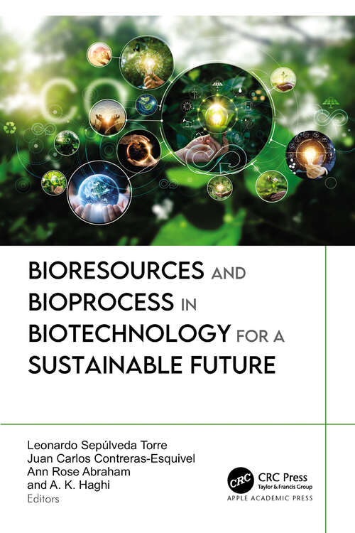 Book cover of Bioresources and Bioprocess in Biotechnology for a Sustainable Future