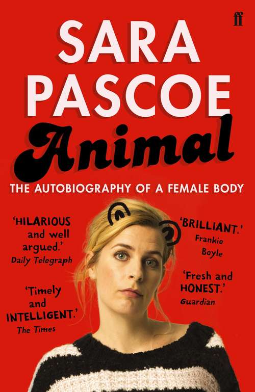 Book cover of Animal: The Autobiography of a Female Body (Main)