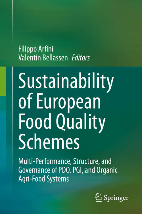 Book cover of Sustainability of European Food Quality Schemes: Multi-Performance, Structure, and Governance of PDO, PGI, and Organic Agri-Food Systems (1st ed. 2019)