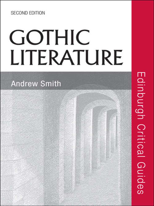 Book cover of Gothic Literature (Edinburgh Critical Guides To Literature Ser.)