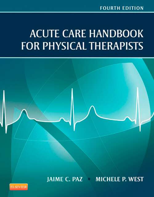 Book cover of Acute Care Handbook for Physical Therapists - E-Book (4)