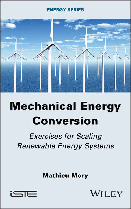 Book cover of Mechanical Energy Conversion: Exercises for Scaling Renewable Energy Systems