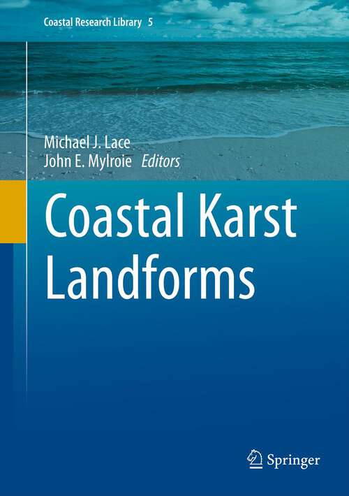 Book cover of Coastal Karst Landforms (2013) (Coastal Research Library #5)