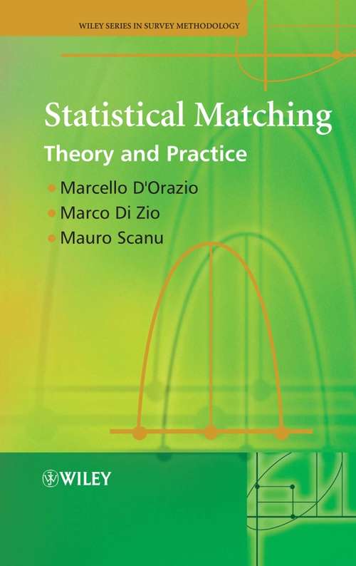 Book cover of Statistical Matching: Theory and Practice (Wiley Series in Survey Methodology)