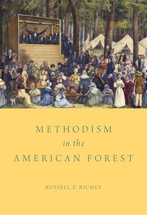Book cover of Methodism in the American Forest