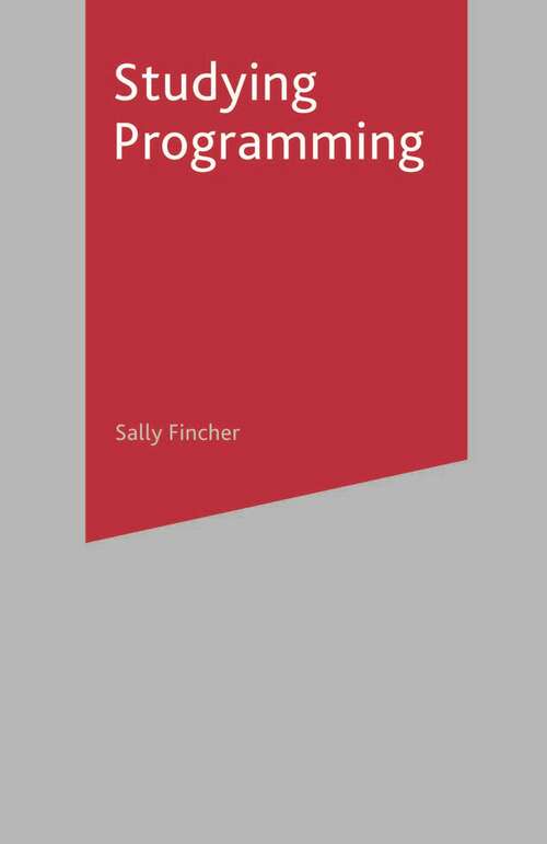 Book cover of Studying Programming (1st ed. 2006) (Macmillan Study Skills)